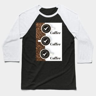 Coffee Kaffee Triple Check - Bohnen Baseball T-Shirt